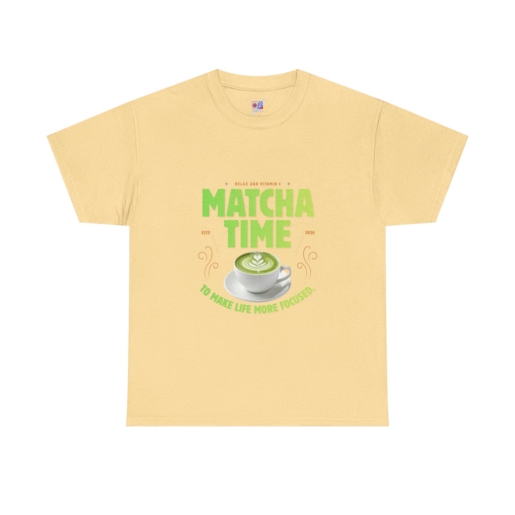 Matcha Time Tee — "Matcha Time to Make Life More Focused" Graphic T-Shirt