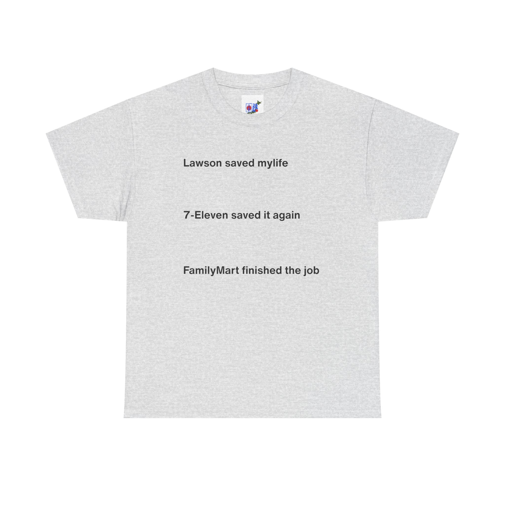 Lawson Saved My Life. 7-Eleven Saved It Again. FamilyMart Finished the Job. | Japan Convenience Store Tee — White Edition