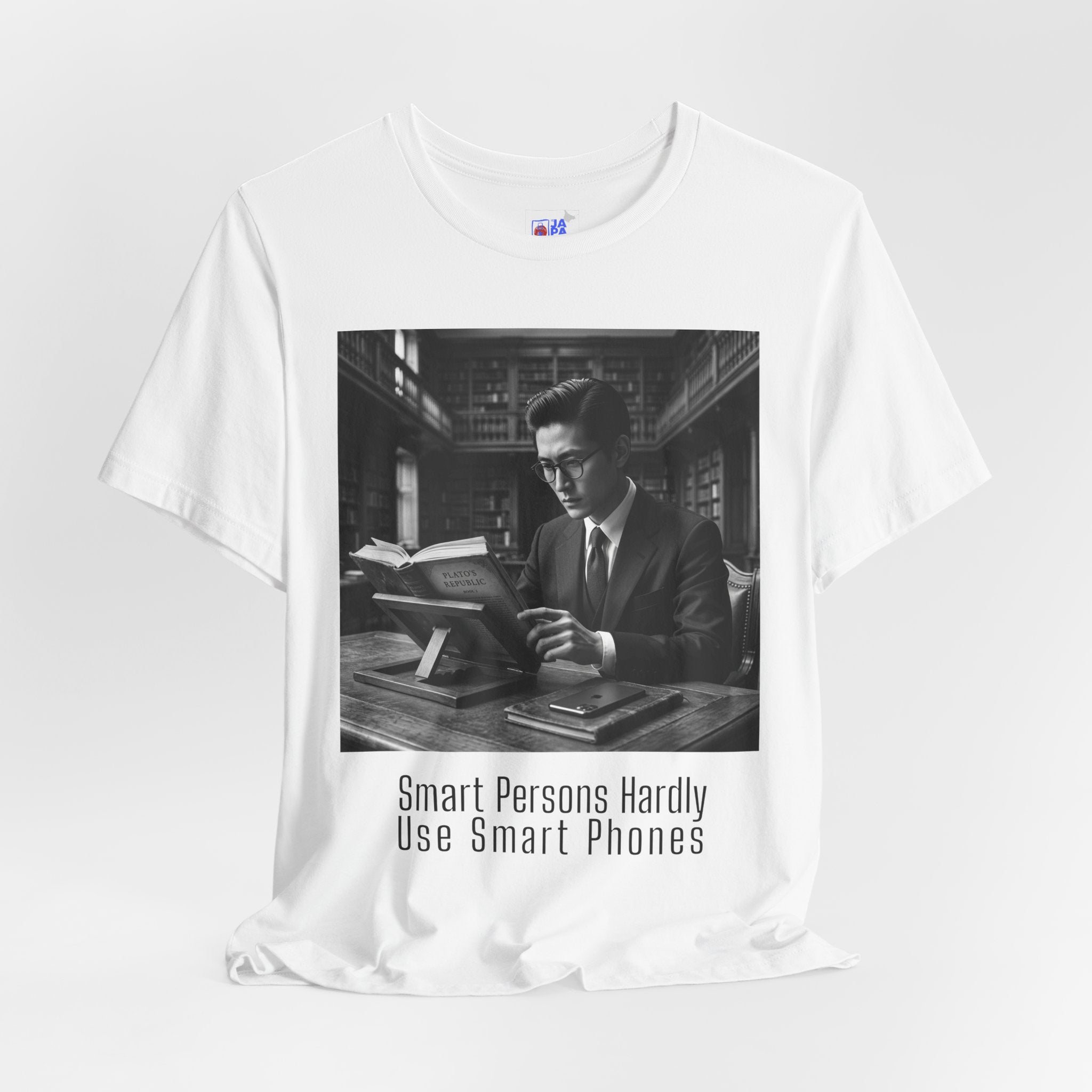 Smart Persons Hardly Use Smartphones | Plato's Republic T-Shirt