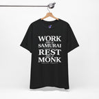 Work Like a Samurai Rest Like a Monk T-Shirt – Bushido and Zen The Japanese Way – Vintage Typography Mindfulness Productivity Tee