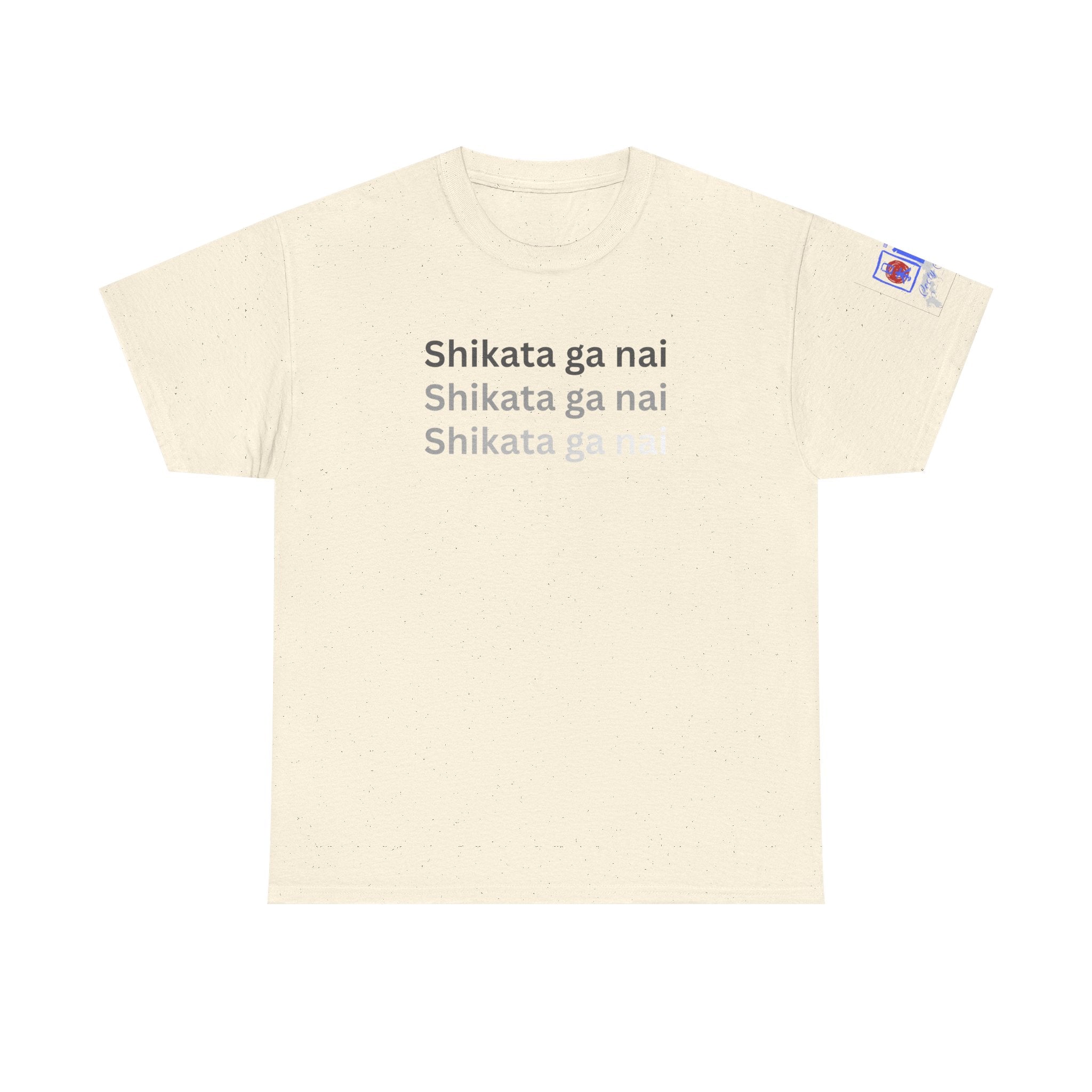 Shikata Ga Nai — 仕方がない | Japanese Stoic Philosophy Tee