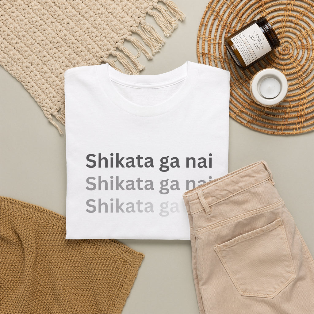 Shikata Ga Nai — 仕方がない | Japanese Stoic Philosophy Tee