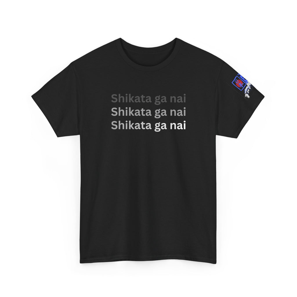 Shikata Ga Nai — 仕方がない | Japanese Stoic Philosophy Tee