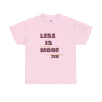 Less Is More Zen T-Shirt — Minimalist Mindfulness Tee