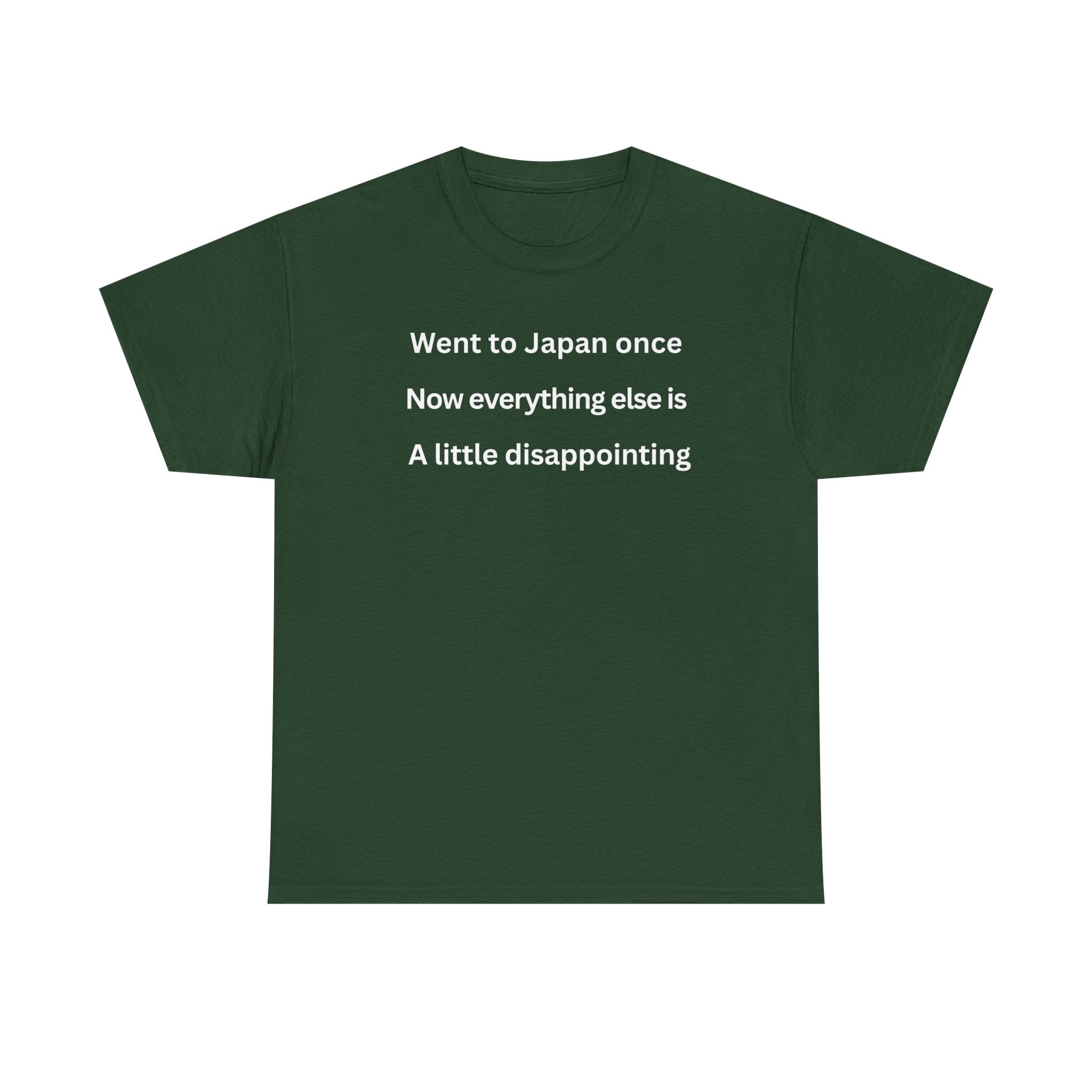 Went to Japan Once. Now Everything Else Is a Little Disappointing. | Front & Back Japan Graphic Tee — Dark Edition