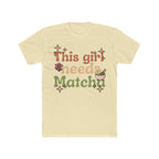 This Girl Needs Matcha Tee | Front-Print Typography Graphic | Matcha Collection