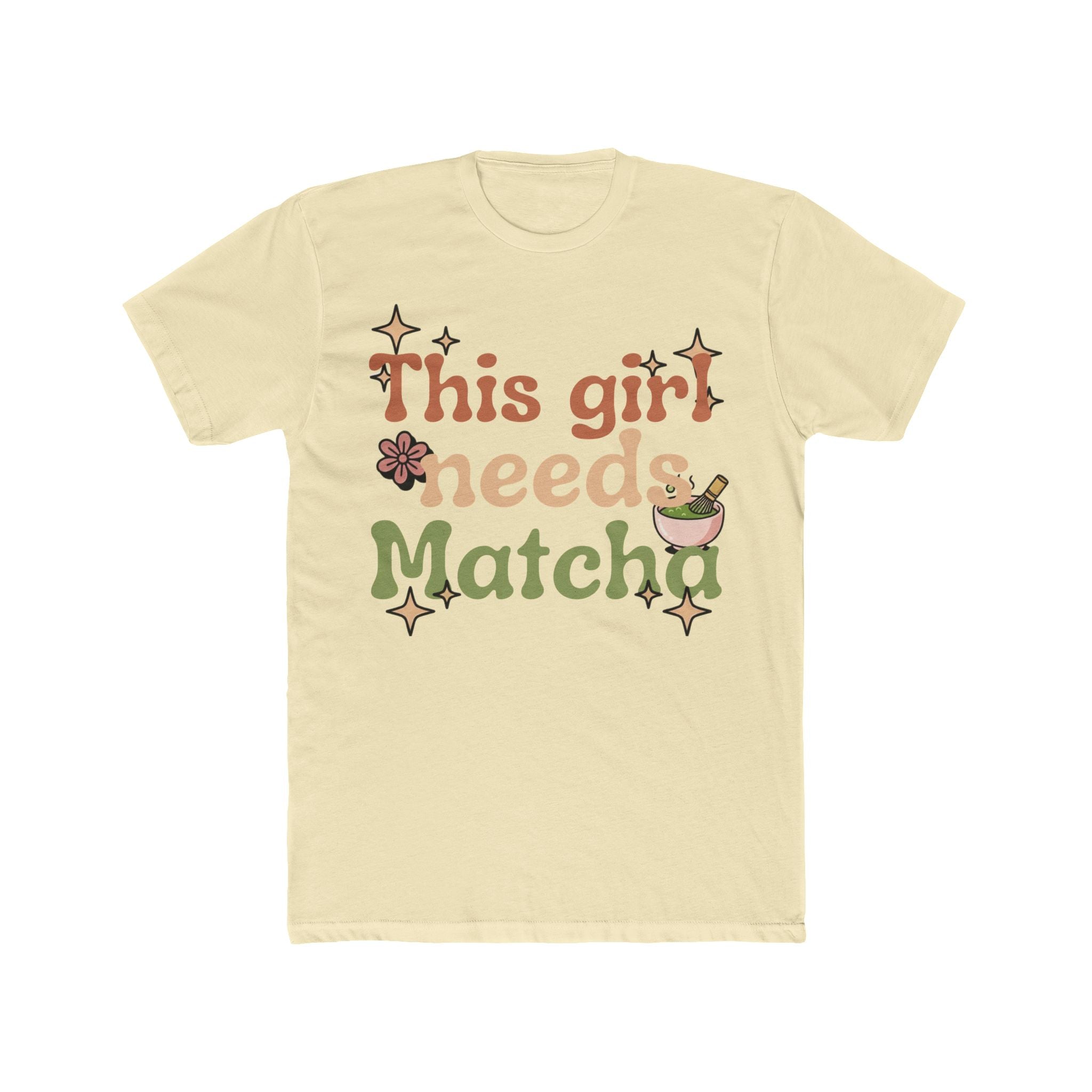 This Girl Needs Matcha Tee | Front-Print Typography Graphic | Matcha Collection