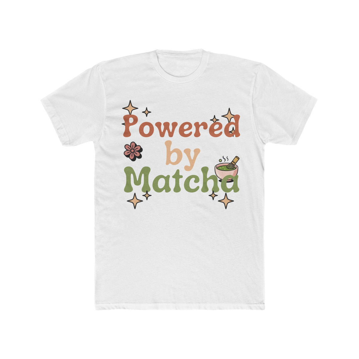 Powered by Matcha Matcha Tee | Matcha Tea Shirt, Green Tea Cozy Design