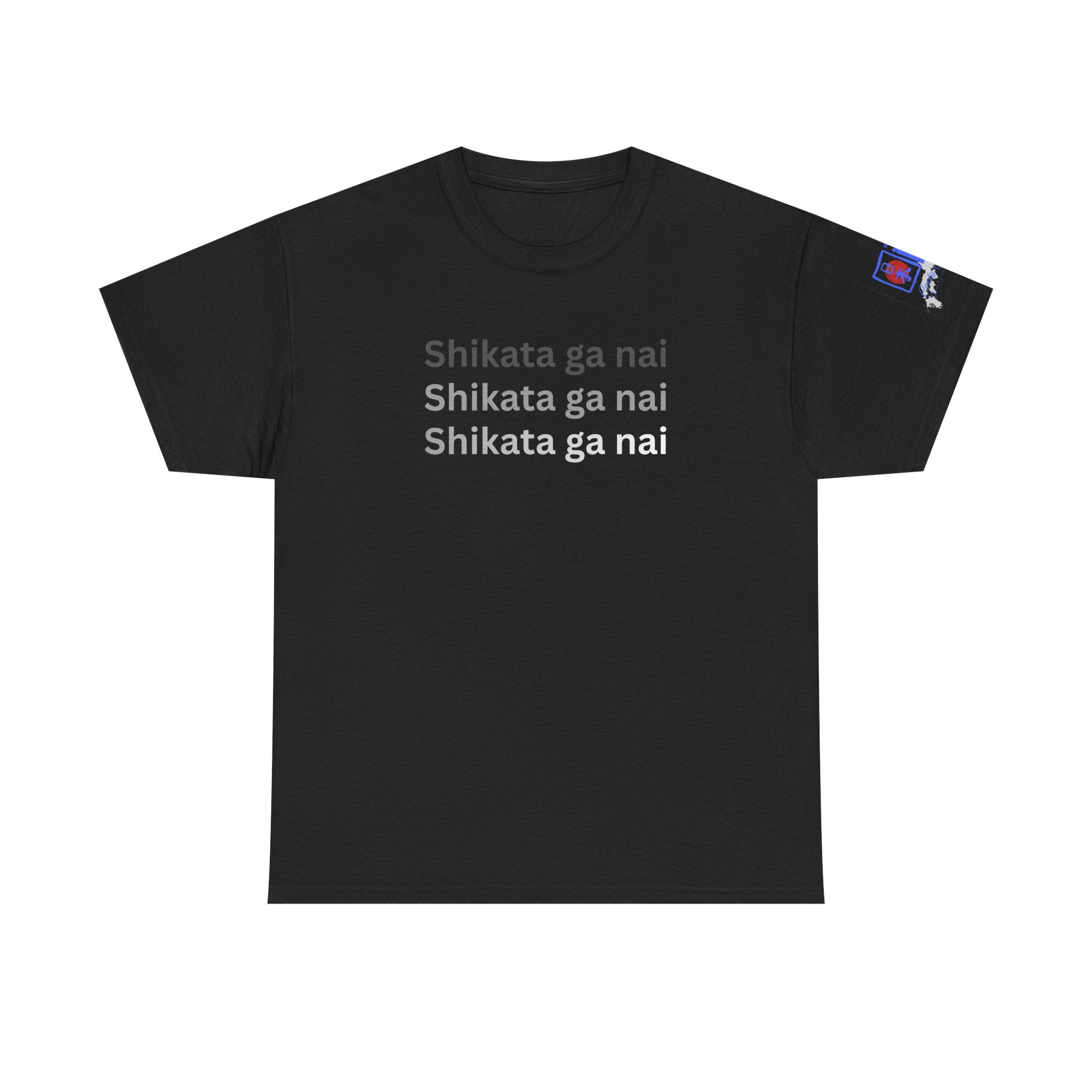 Shikata Ga Nai — 仕方がない | Japanese Stoic Philosophy Tee