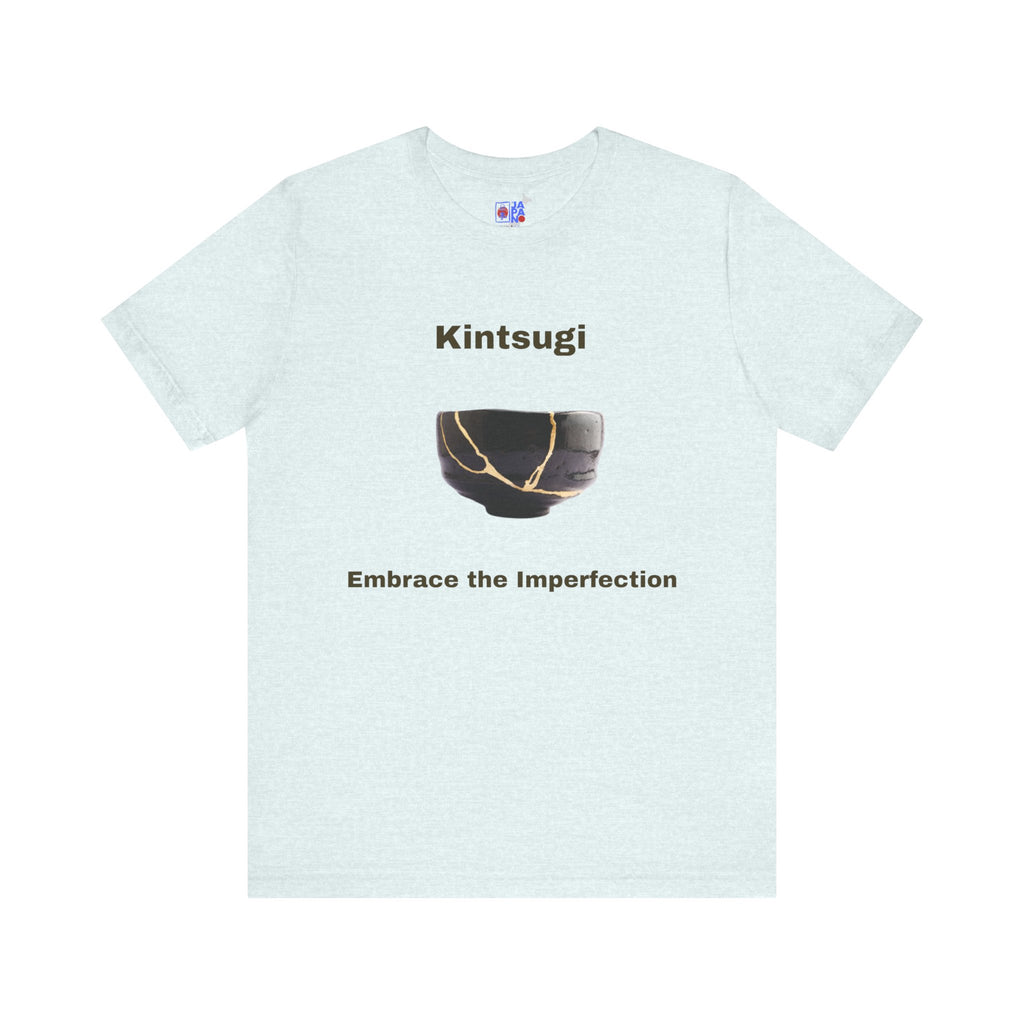 Kintsugi Embrace the Imperfection Ceramic Bowl T-Shirt