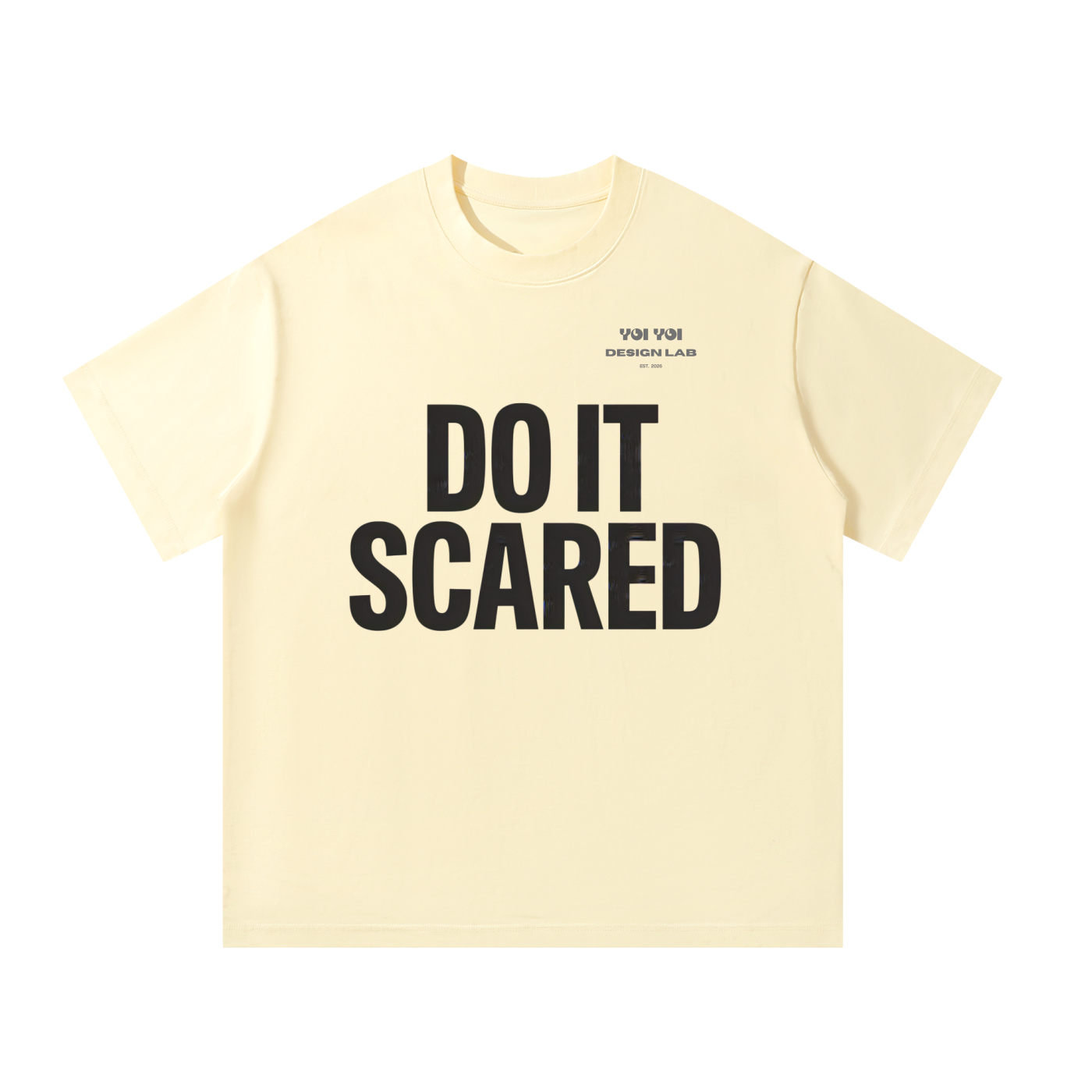 DO IT SCARED Unisex Oversized HEAVY COTTON T-Shirt (300gsm)