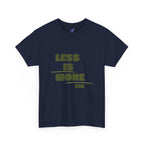 Less Is More — Minimalist Zen T-Shirt