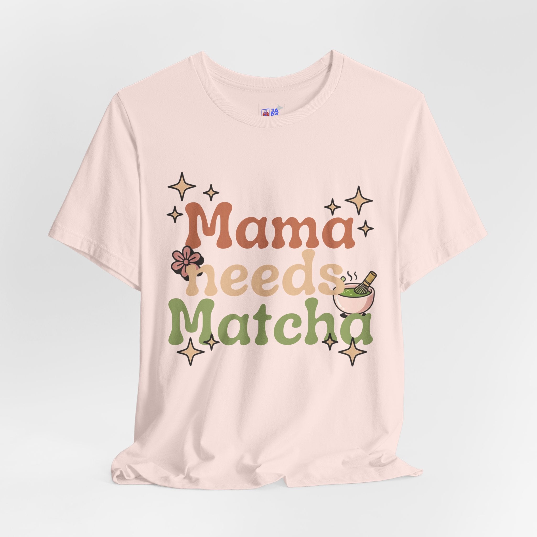 Mama Needs Matcha Tee | Pastel Front-Print Typography | Matcha Collection