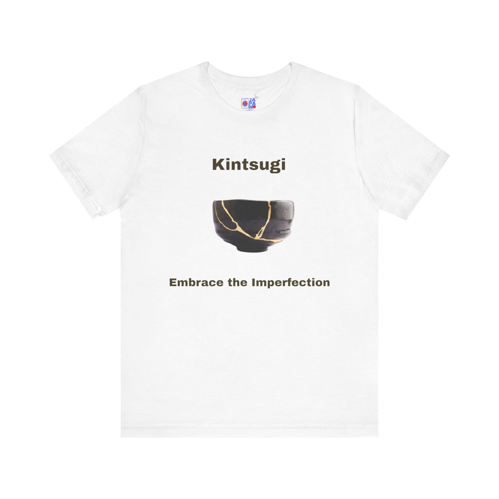 Kintsugi Embrace the Imperfection Ceramic Bowl T-Shirt