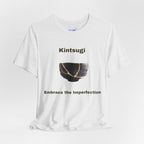 Kintsugi Embrace the Imperfection Ceramic Bowl T-Shirt