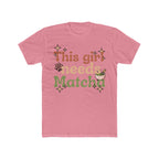 This Girl Needs Matcha Tee | Front-Print Typography Graphic | Matcha Collection