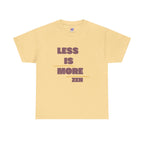 Less Is More Zen T-Shirt — Minimalist Mindfulness Tee