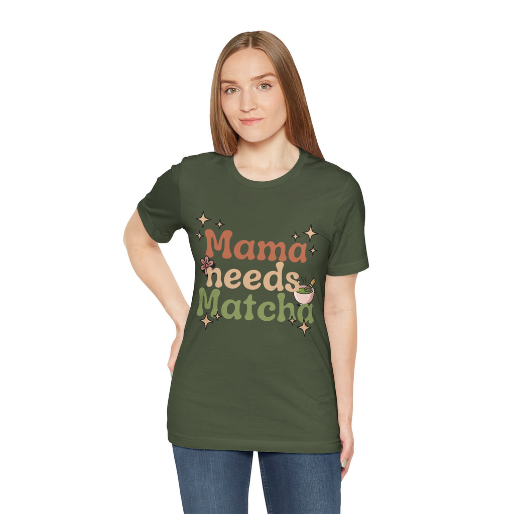 Mama Needs Matcha T-Shirt | Matcha Tea Mom Tee, Cute Floral Typography