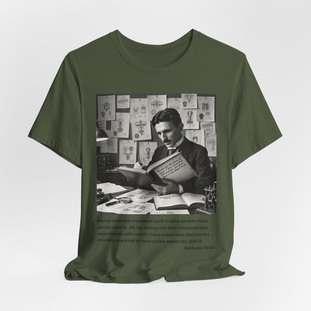 Nikola Tesla "Money" | Verified Quote T-Shirt | The Thinking Person's Tee