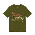 Mama Needs Matcha Tee | Pastel Front-Print Typography | Matcha Collection