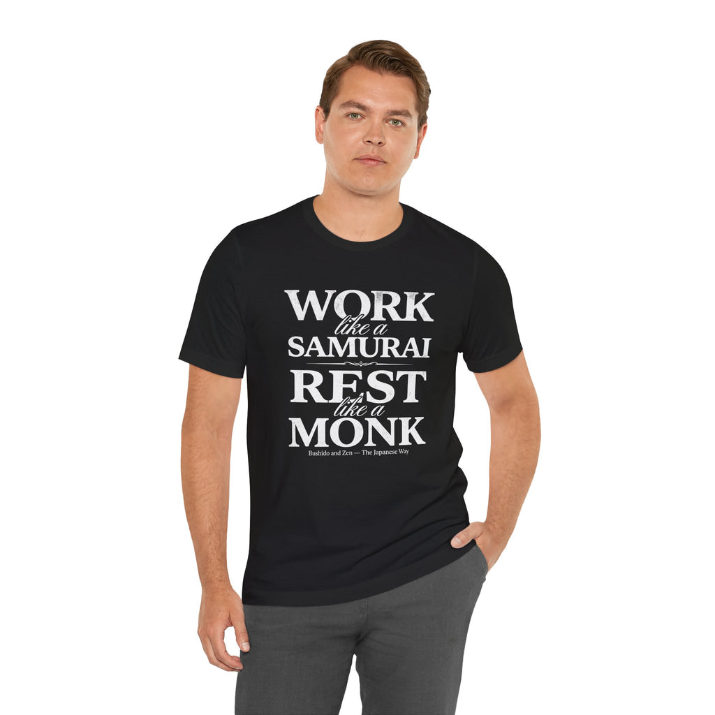 Work Like a Samurai Rest Like a Monk T-Shirt – Bushido and Zen The Japanese Way – Vintage Typography Mindfulness Productivity Tee