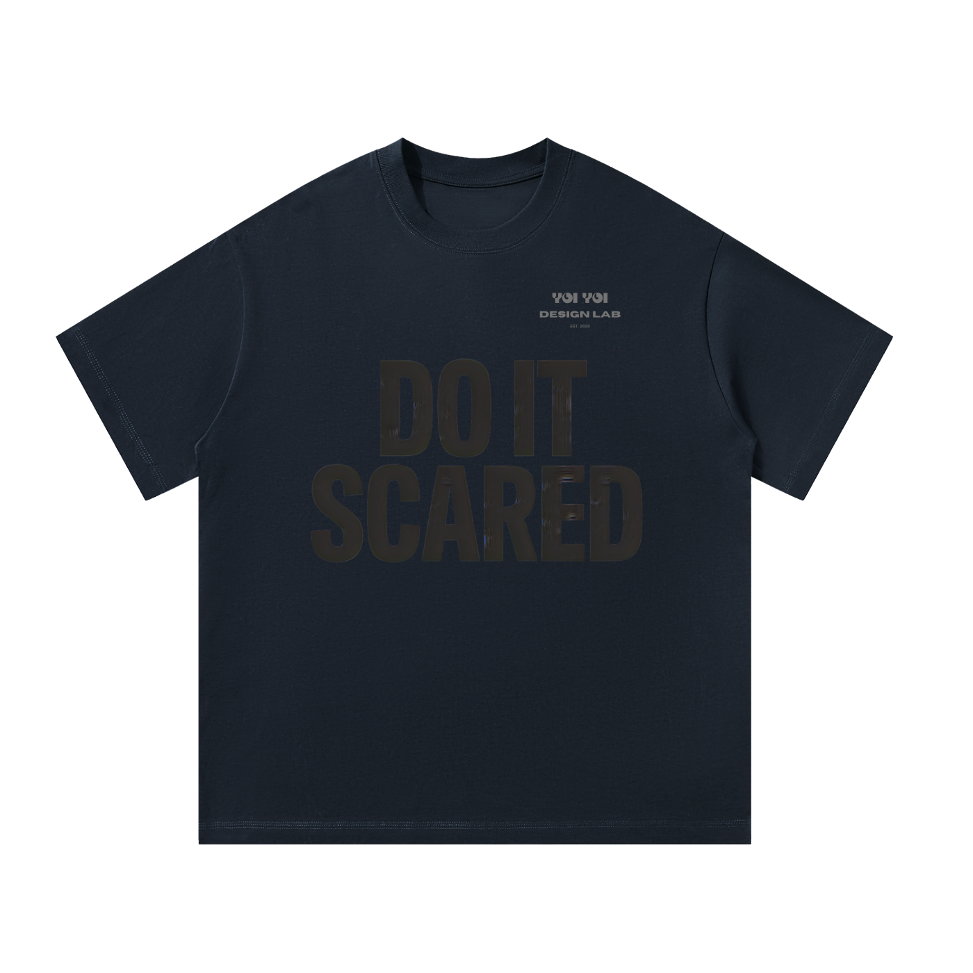 DO IT SCARED Unisex Oversized HEAVY COTTON T-Shirt (300gsm)
