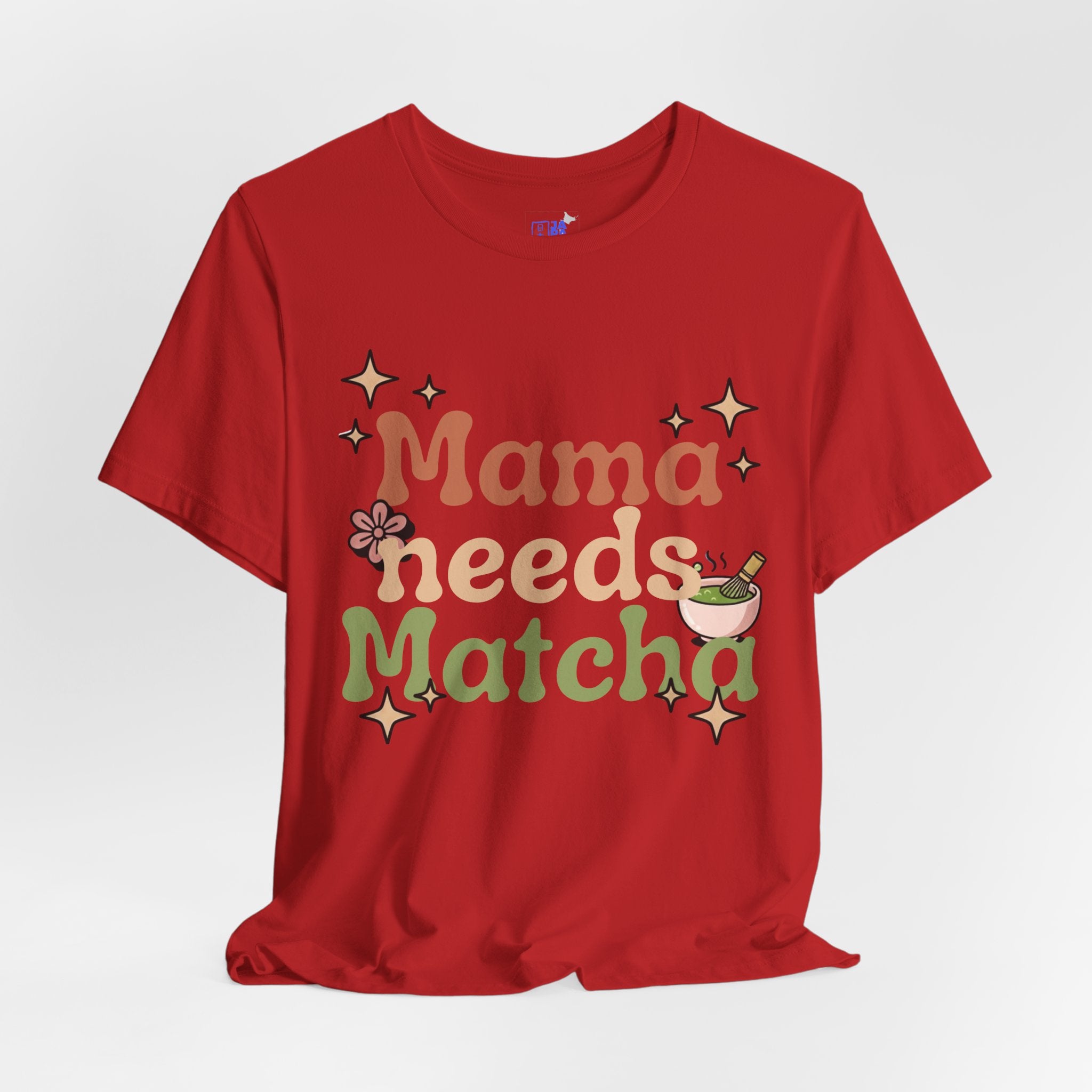 Mama Needs Matcha Tee | Pastel Front-Print Typography | Matcha Collection