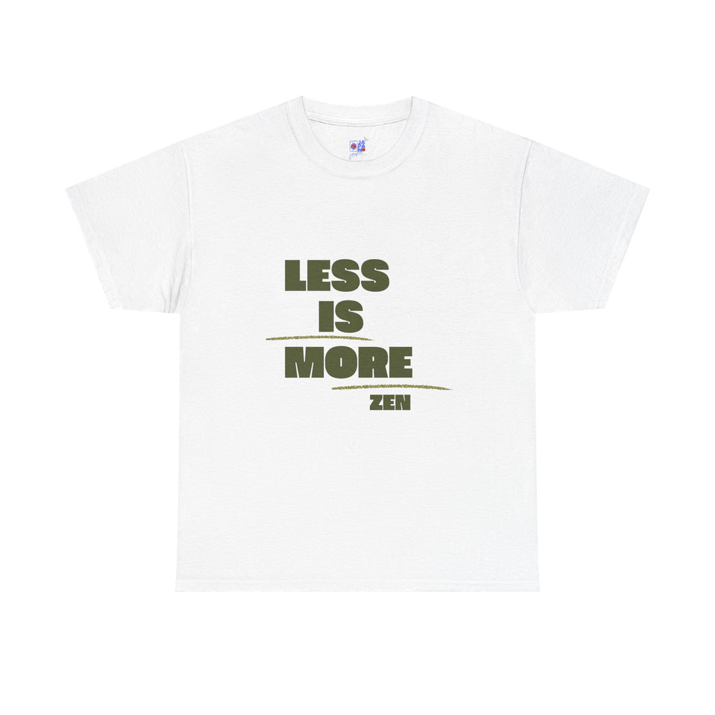 Less Is More — Minimalist Zen T-Shirt