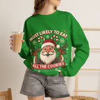Christmas Crewneck Sweatshirt - "Most Likely to Eat All the Cookies" Merry & Bright Holiday Sweater