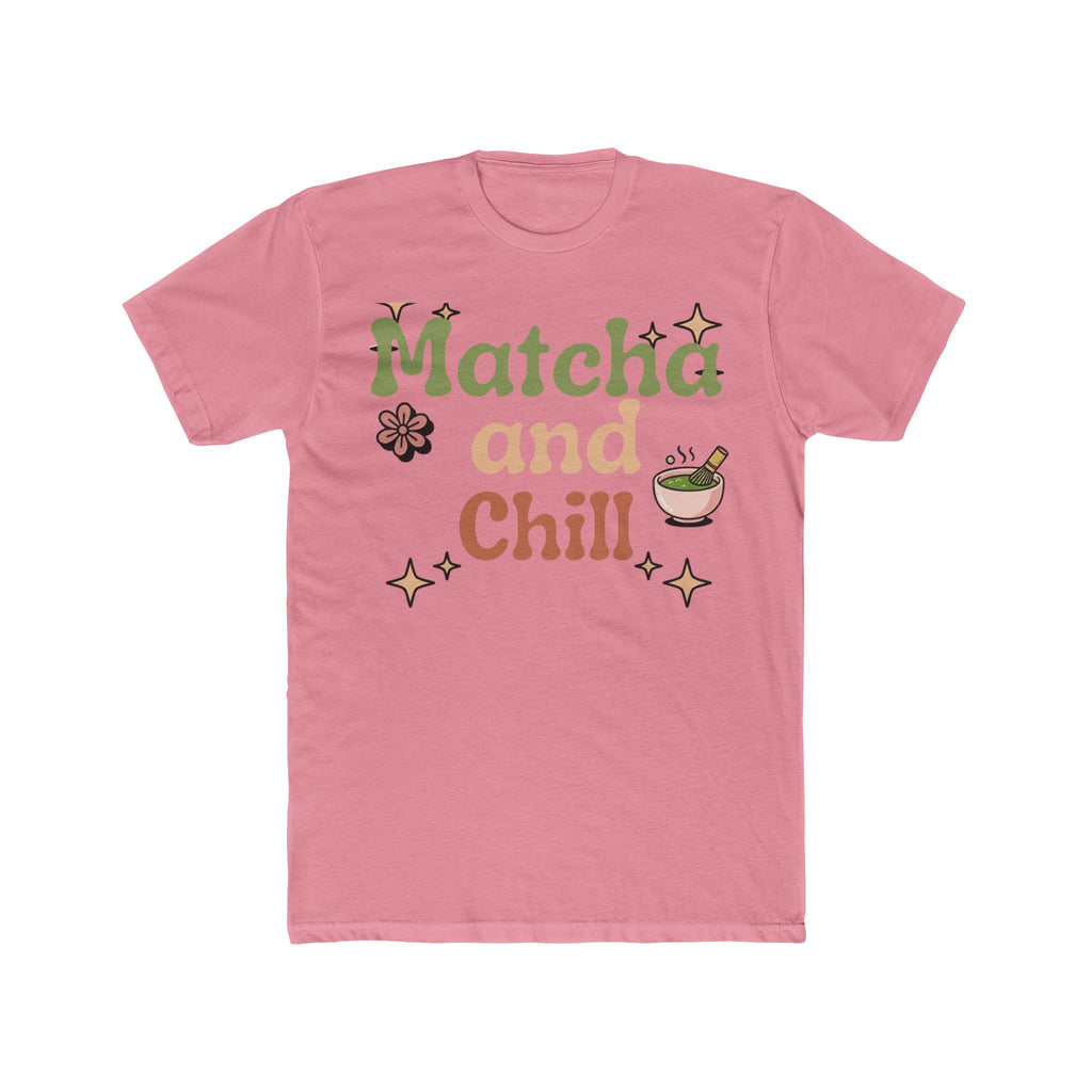 Matcha and Chill Tee | Matcha Tea Relaxation Shirt, Tea Lover Tee