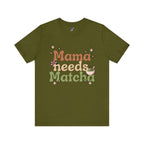 Mama Needs Matcha T-Shirt | Matcha Tea Mom Tee, Cute Floral Typography
