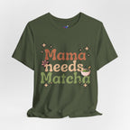 Mama Needs Matcha Tee | Pastel Front-Print Typography | Matcha Collection