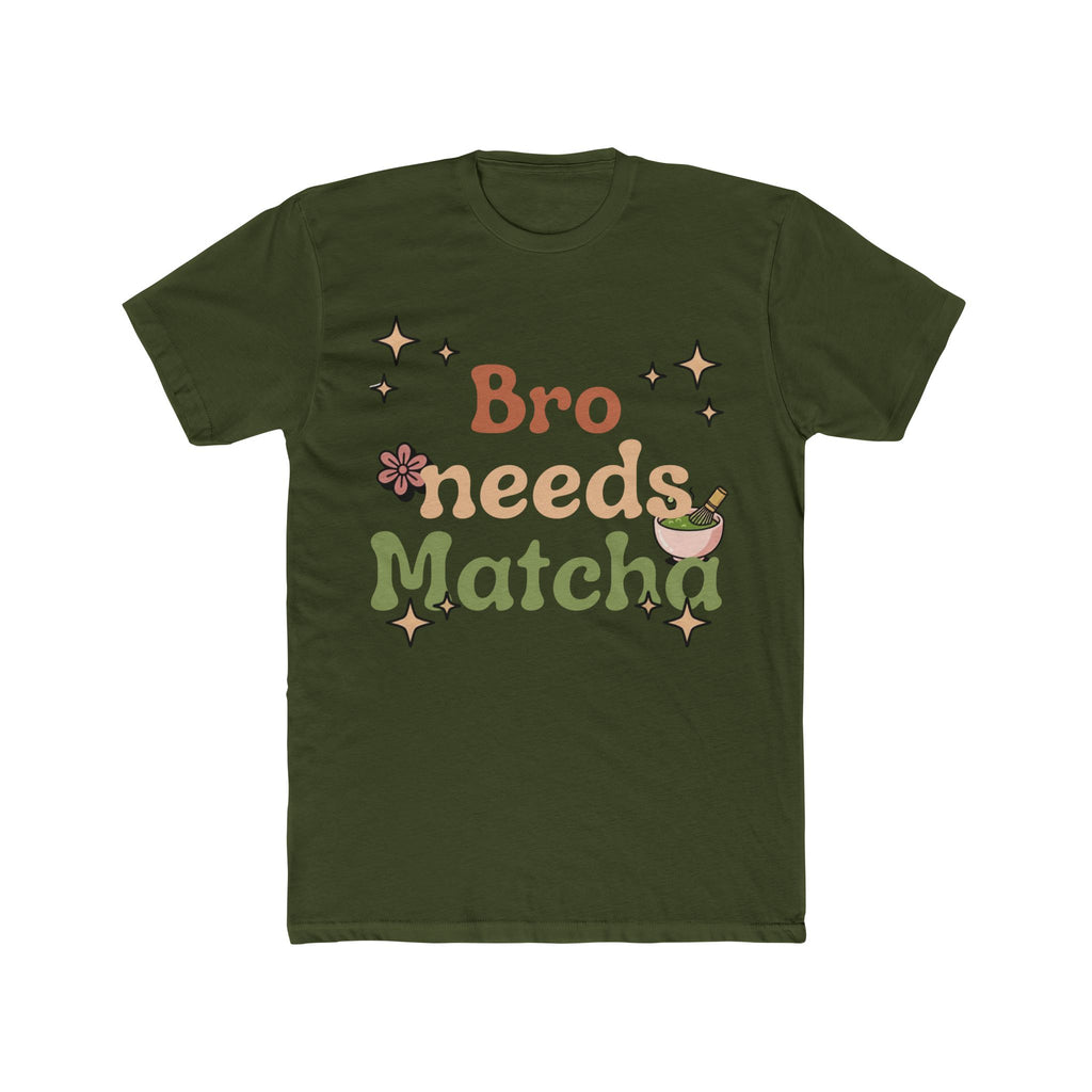 Bro Needs Matcha Tee | Front-Print Typography Graphic | Matcha Collection