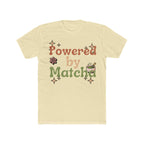 Powered by Matcha Tee | Front-Print Typography Graphic | Matcha Collection