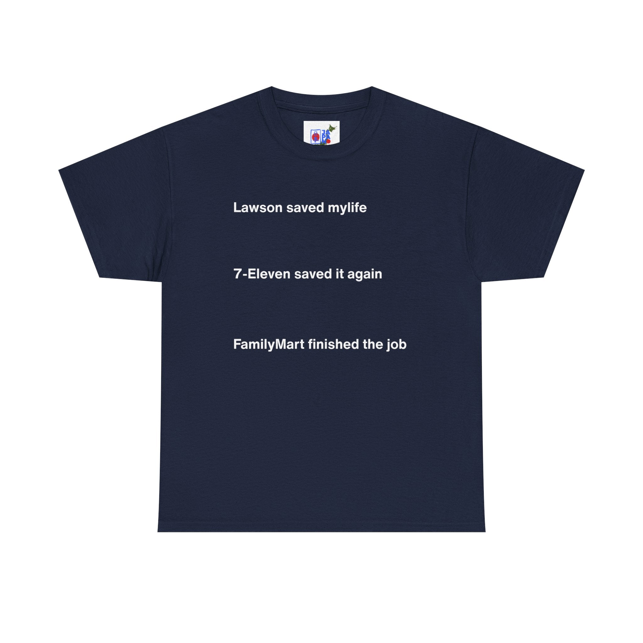 Lawson Saved My Life. 7-Eleven Saved It Again. FamilyMart Finished the Job. | Japan Convenience Store Tee — Dark Edition